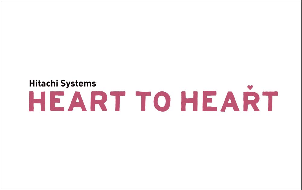 J-WAVE SELECTION Hitachi SystemsHEART TO HEART
